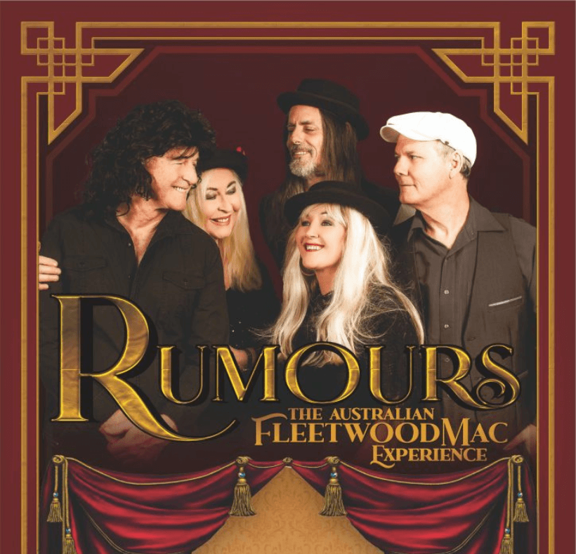 “RUMOURS” THE FLEETWOOD MAC EXPERIENCE SHOWBAND South West Rock